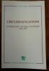 CIRCUMNAVIGATIONS Litt&eacute;rature, Voyages, Politique 1942-1983.. Angl&egrave;s Auguste