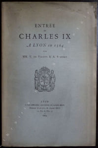 Entrée de Charles IX à Lyon en 1564