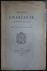 Entrée de Charles IX à Lyon en 1564