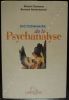 Dictionnaire de la Psychanalyse. Chemama Roland Vandermersch Bernard