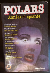 Tuer ma solitude - Une nuit pour tuer - Ca c'est du Billard - Version Originale La grimace d'Ivoire - La forêt de marbre - La mort franco de port - Meurtres pour Hannah.
