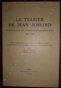 Le terrier de Jean Jossard coseigneur de Chatillon-d'Azergues 1430-1463.