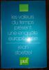 Les valeurs du temps pr&eacute;sent : une enqu&ecirc;te Europ&eacute;enne.. Stoetzel Jean