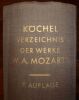 Chronologisch-thematisches Verzeichnis s&auml;mtlicher Tonwerke Wolfgand Amad&eacute; MOZARTS - Siebente unver&auml;nderte Auflage bearbeitet von (...). K&ouml;chel Dr ...