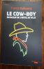 Le cow-Boy du Bazard de l'Hotel De Ville. Delbourg Patrice