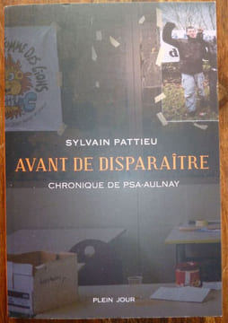 Avant de Disparaître Chronique de P.S.A Aulnay. Pattieu Sylvain