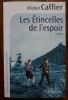Les &eacute;tincelles de l'espoir. Caffier Michel