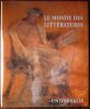 Le Monde des Litt&eacute;ratures.  Quinsat Gilles , Lagrue Pierre et Collectif