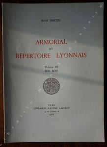 Armorial et Répertoire Lyonnais Volume III   - BAR- BOU -JPEG 