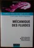 M&eacute;canisue des Fluides ( 2e et 3e Cycles - Ecoles d'Ing&eacute;nieurs ). Desjardins Didier - Combarnous Michel - Bonneton Natalie