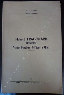 Honoré Fragonard Anatomiste Premier Directeur de l'Ecole D'Alfort.. Verly Pierre-Louis
