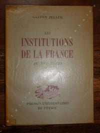 Les Institutions de la France au XVIe Siècle