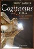 Cogitamus Six lettres sur les Humanités Scientifiques.. Latour Bruno