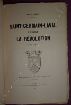 Saint Germain Laval pendant la révolution (1788-1803). Cohas J.