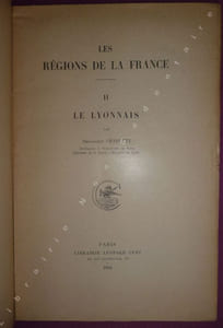 Les régions de la France - II LE LYONNAIS
