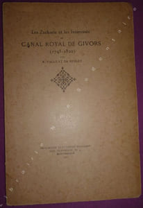 Les Zacharie et les Intéressés au Canal de Givors ( 1745-1820 ).