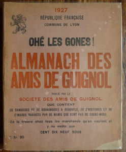 ALMANACH DES AMIS DE GUIGNOL 1927 Ohé Les Gones !