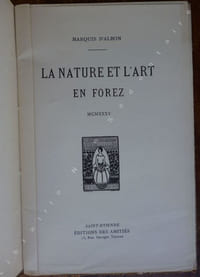 La nature et l'art en Forez
