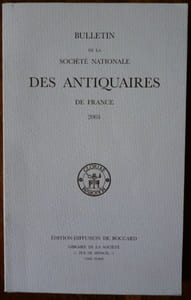 Bulletin de la Société Nationale des Antiquaires de France 2001