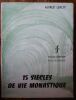 15 SIECLES DE VIE MONASTIQUE..  LEROY ALFRED