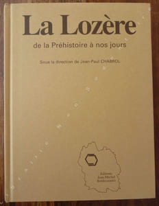 La Lozère de la Préhistoire à nos Jours