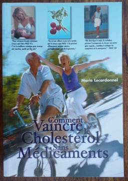 comment Vaincre le cholestérol sans médicaments.. Lecardonnel Marie