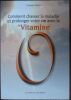 Comment Chasser La maladie et prolonger votre vie avec la "Vitamine O". Maher Colette