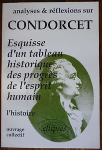  Condorcet - Esquisse d'un tableau historique des progrès de l'esprit humain - 