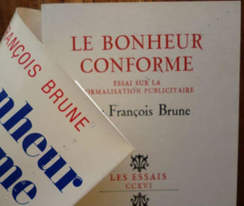 Le bonheur conforme . essai sur la normalisation publicitaire.