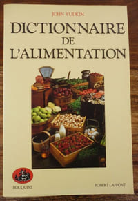 Dictionnaire de l'Alimentation.