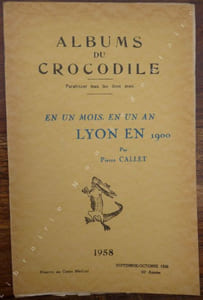 En un mois, en un an Lyon en 1900