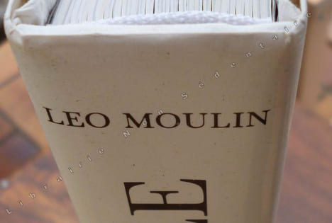 Les liturgies de la Table - Une histoire culturelle du Manger et du Boire.. Moulin Léo