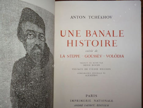 Une banale Histoire suivie de La Steppe - Goûssev - Volôdia.. Tchékhov Anton