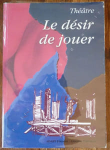 Le désir de Jouer.