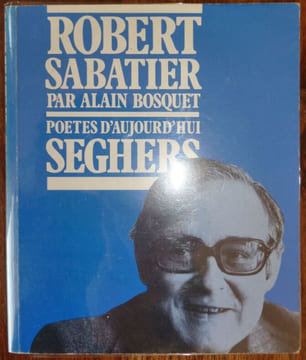Robert Sabatier. Bosquet Alain