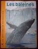 Les Baleines et autre rorquals.Biologie - Moeurs - Mythologie - Cohabitation - Protection. Sylvestre Jean-Pierre