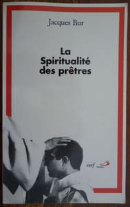 La Spiritualité des Prêtres
