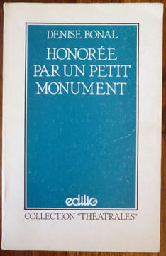 Honorée par un petit monument. Bonal Denise