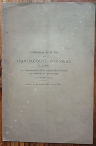 Célébration de la Fête de Jean-Jacques Rousseau à Lyon. Le 25 vendémiaire an III de la république française une indivisible et démocratique ( 16 octobre 1794).