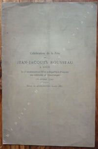 Célébration de la Fête de Jean-Jacques Rousseau à Lyon. Le 25 vendémiaire an III de la république française une indivisible et démocratique ( 16 octobre 1794).