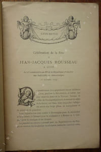 Célébration de la Fête de Jean-Jacques Rousseau à Lyon. Le 25 vendémiaire an III de la république française une indivisible et démocratique ( 16 octobre 1794).