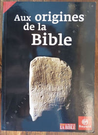 Aux origines de la bible