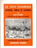 Le pays Roannais Histoire, Contes et L&eacute;gendes. Combe Jean, Plaine (Louis). Fauconnet (Jean). 