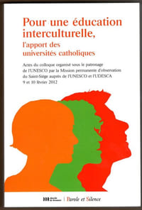 Pour une éducation interculturelle, l'apport des université catholiques.