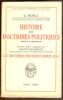 Histoire des doctrines politiques depuis l'Antiquit&eacute; - Les doctrines politiques depuis 1914 - Nouvelle &eacute;dition compl&eacute;t&eacute;e par Gaston Bouthoul ...
