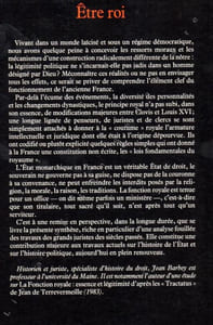 Etre Roi - Le roi et son gouvernement en France de Clovis à Louis XVI.