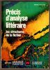 Pr&eacute;cis d'analyse litt&eacute;raire - Les structures de la fiction.. Patillon Michel