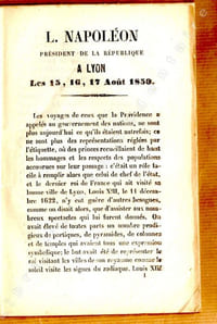 Récit historique et circonstancié de tout ce qui s'est passé A LYON pendant le séjour du prince Louis-Napoléon Bonaparte Président de la République Les 15, 16, 17 Août 1850.