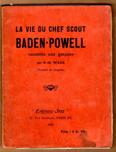 La vie du chef Scout Baden-Powel racontée aux garçons.