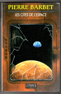 Les cités de L'Espace. Barbet Pierre